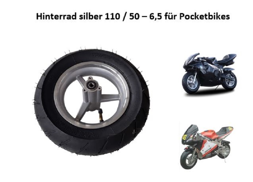 Komplettrad hinten 110/50-6.5 Straßenprofil für Pocketbikes silber